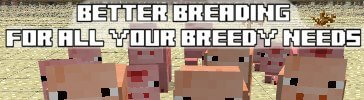  Better Breeding Mod  Minecraft 1.5.2