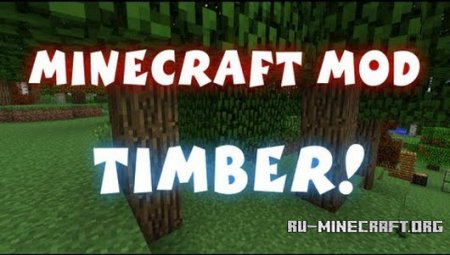   Timber!  minecraft 1.5.2