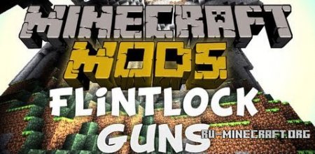  Flintlock Guns Mod  Minecraft 1.5.2 