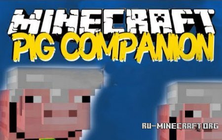  Pig-Companion  Minecraft 1.6.1