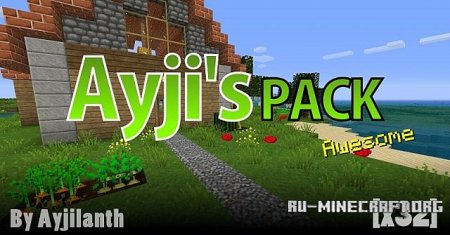  AyjiPack [32x]  minecraft 1.6.1