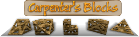 Скачать мод Carpenter's Blocks для Minecraft 1.6.1