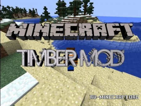  Timber Mod  Minecraft 1.6.2