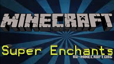  SuperEnchants  Minecraft 1.6.2