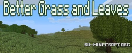  Better Grass and Leaves  Minecraft 1.6.2