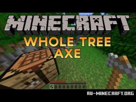  Whole Tree Axe  Minecraft 1.6.2