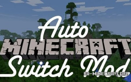  AutoSwitch  Minecraft 1.6.2
