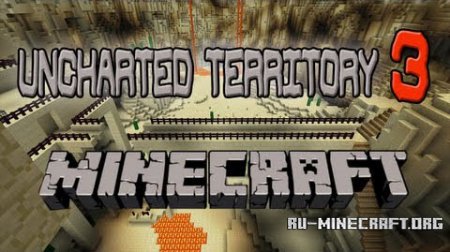 Uncharted Territory 3  Minecraft 1.6.2