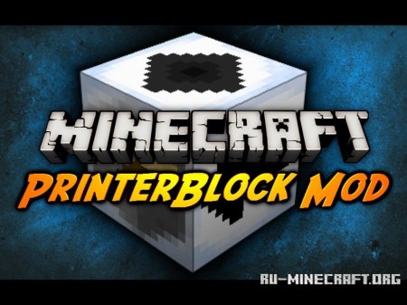 Скачать Printer Block для Minecraft 1.7.2