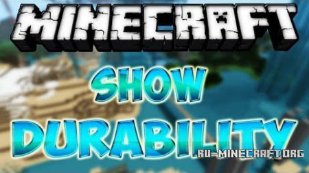 Скачать Show Durability 2 для Minecraft 1.6.4