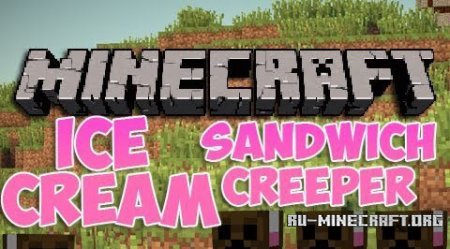 IceCreamSandwichCreeper  Minecraft 1.6.4