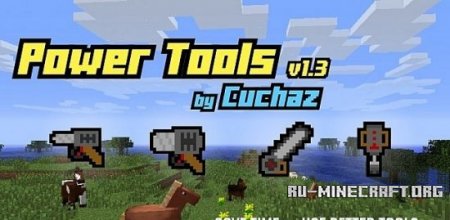 Скачать Power Tools для Minecraft 1.6.4