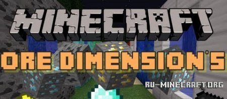   Ore Dimensions  minecraft 1.6.4