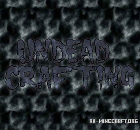 Скачать UndeadCrafting для Minecraft 1.6.4