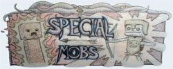  Special Mobs  Minecraft 1.6.4