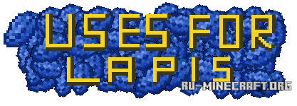 Скачать Uses For Lapis для Minecraft 1.6.2