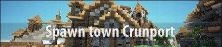   Spawn Town Crunport  Minecraft