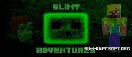 Скачать Slimy Adventures для Minecraft 1.6.4