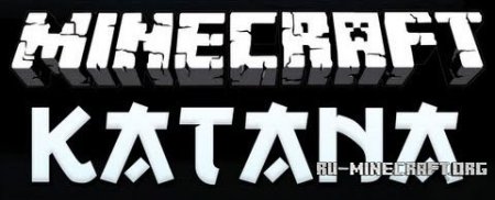 Скачать Katana для Minecraft 1.6.2