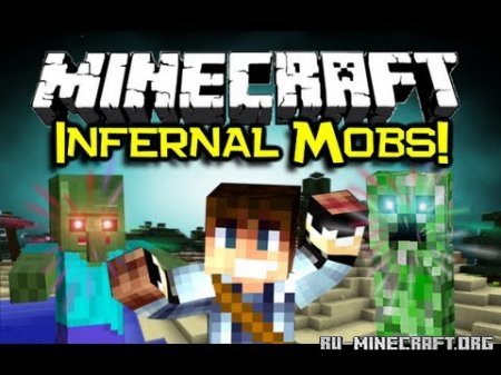 Скачать Infernal Mobs для minecraft 1.5.1