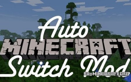  AutoSwitch  minecraft 1.7.2