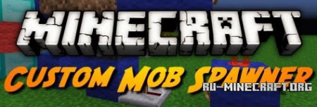 Скачать Custom Mob Spawner для minecraft 1.5.2