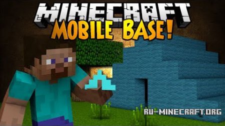 Скачать Mobile Base для Minecraft 1.6.4