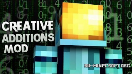 Скачать Creative Additions для Minecraft 1.7.2