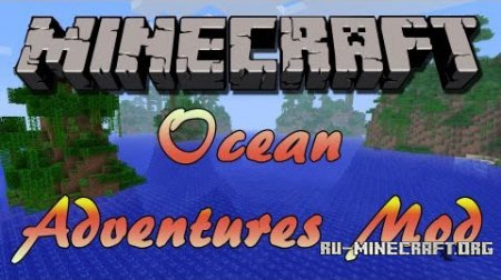 Скачать Ocean Adventures для Minecraft 1.7.2