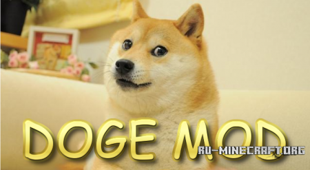 Скачать Doge Mod для Minecraft 1.6.4