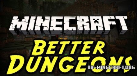  Better Dungeons  minecraft 1.6.4