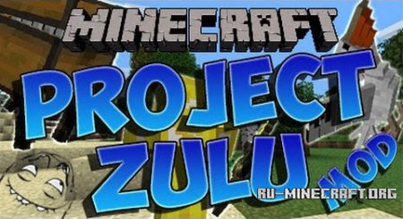 Скачать Project Zulu Mod для minecraft 1.7.2
