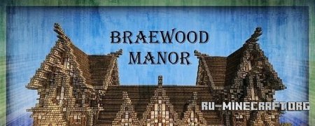   Braewood Manor - The Scuttler's Legend  Minecraft