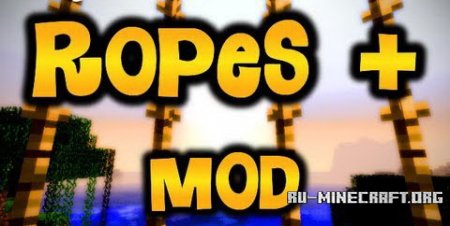  Ropes+ Mod  minecraft 1.6.4