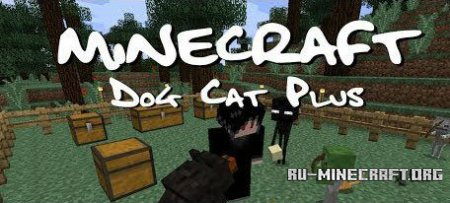  Dog Cat Plus  minecraft 1.6.4