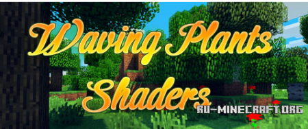  Waving Plants Shaders  Minecraft 1.7.2