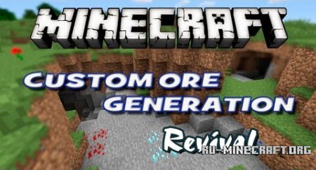  Custom Ore Generation Revival  minecraft 1.7.2