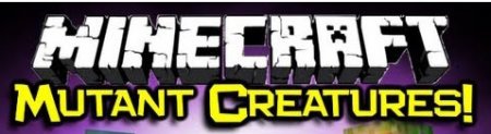  Mutant Creatures  Minecraft 1.7.2