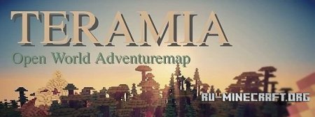    TERAMIA [OPEN WORLD ADVENTURE MAP]  Minecraft