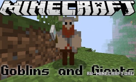  Goblins and Giants  minecraft 1.7.2