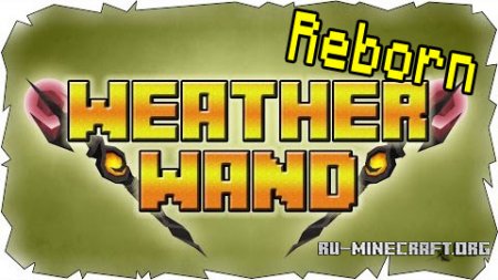  Weather Wand Reborn  minecraft 1.7.2