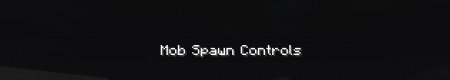  Mob Spawn Control 2  minecraft 1.7.2