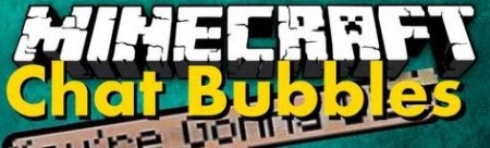  Chat Bubbles  minecraft 1.7.10