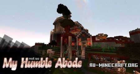   My (Not So) Humble Abode  minecraft