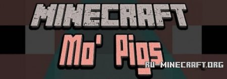  Mo' Pigs  Minecraft 1.7.10