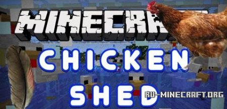  ChickenShed  Minecraft 1.7.10