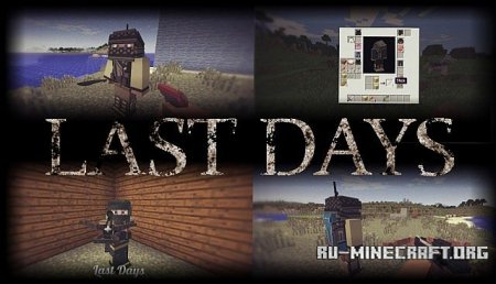  Last Days  Minecraft 1.7.10