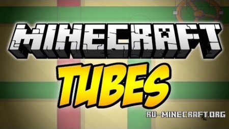  Tubes  Minecraft 1.7.10