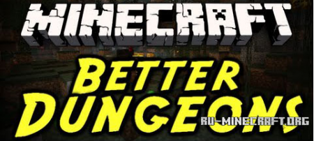  Better Dungeons  Minecraft 1.7.10