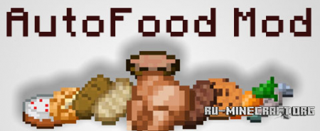  AutoFood  Minecraft 1.7.10